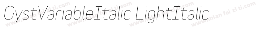 GystVariableItalic LightItalic字体转换